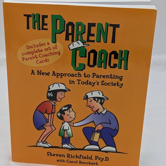 Parent Coach A New Approach To Parenting In Todays Society Children Ages 6-12 - Picture 2 of 15